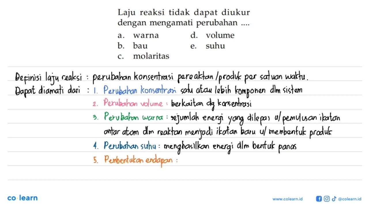 Laju reaksi tidak dapat diukur dengan mengamati perubahan