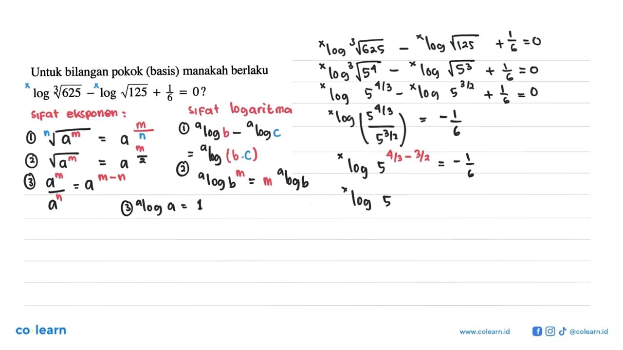 Untuk bilangan pokok (basis) manakah berlaku log