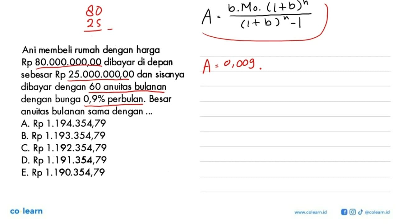 Ani membeli rumah dengan harga Rp 80.000.000,00 dibayar di