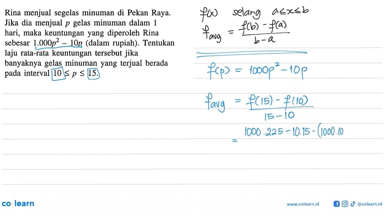 Rina menjual segelas minuman di Pekan Raya. Jika dia