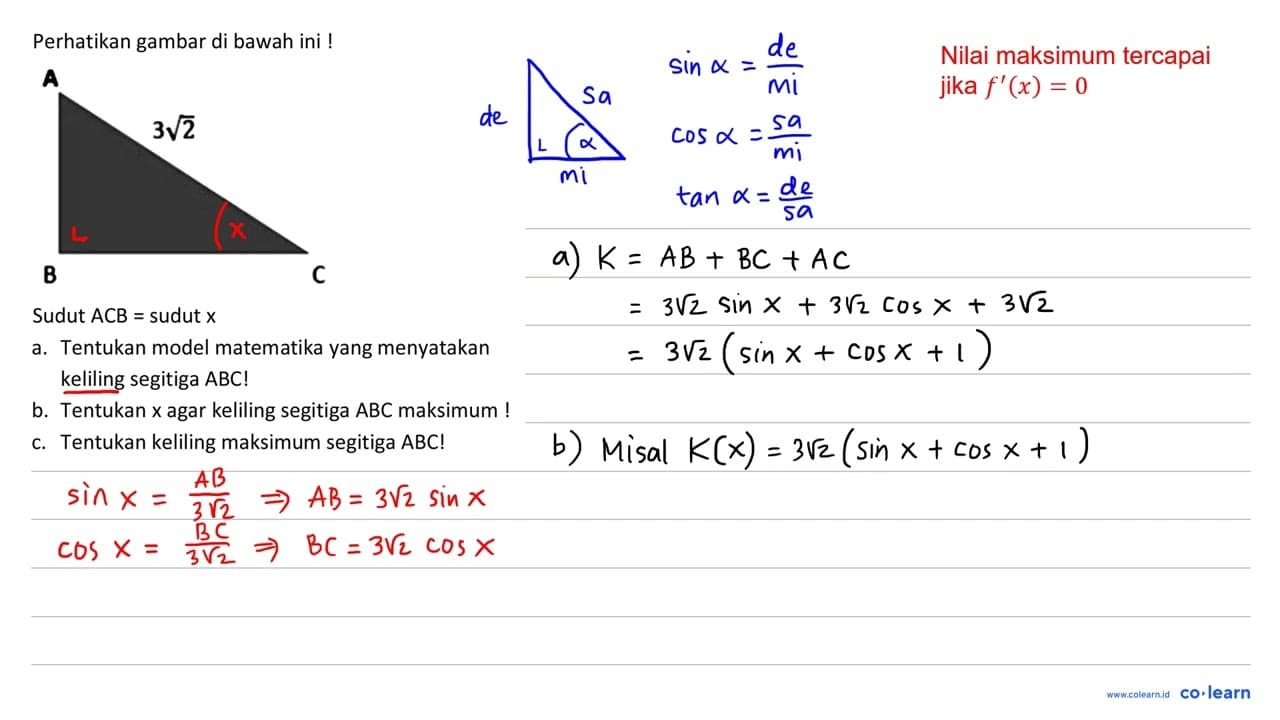 Perhatikan gambar di bawah ini ! 8 C Sudut A C B= sudut x