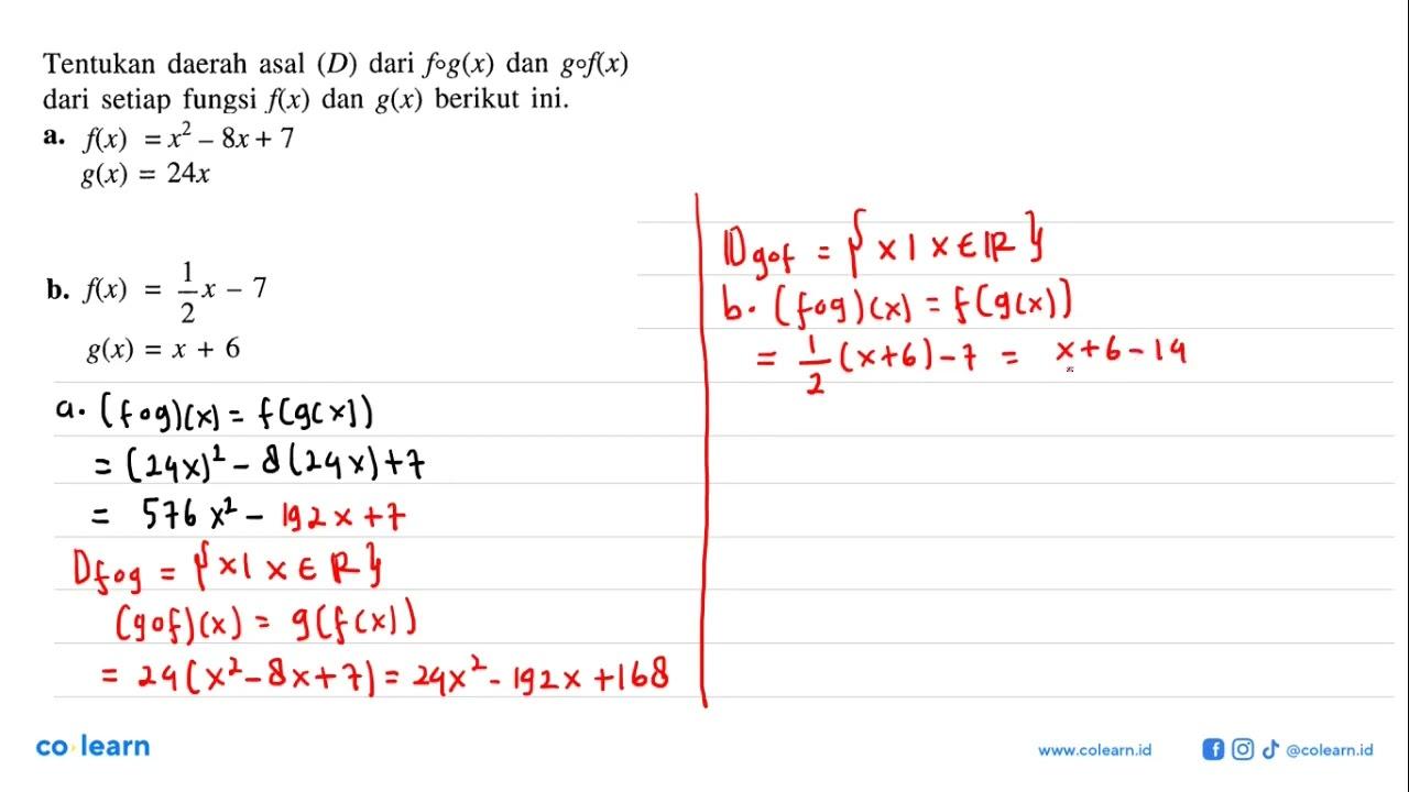 Tentukan daerah asal (D) dari fog(x) dan gof(x) dari setiap