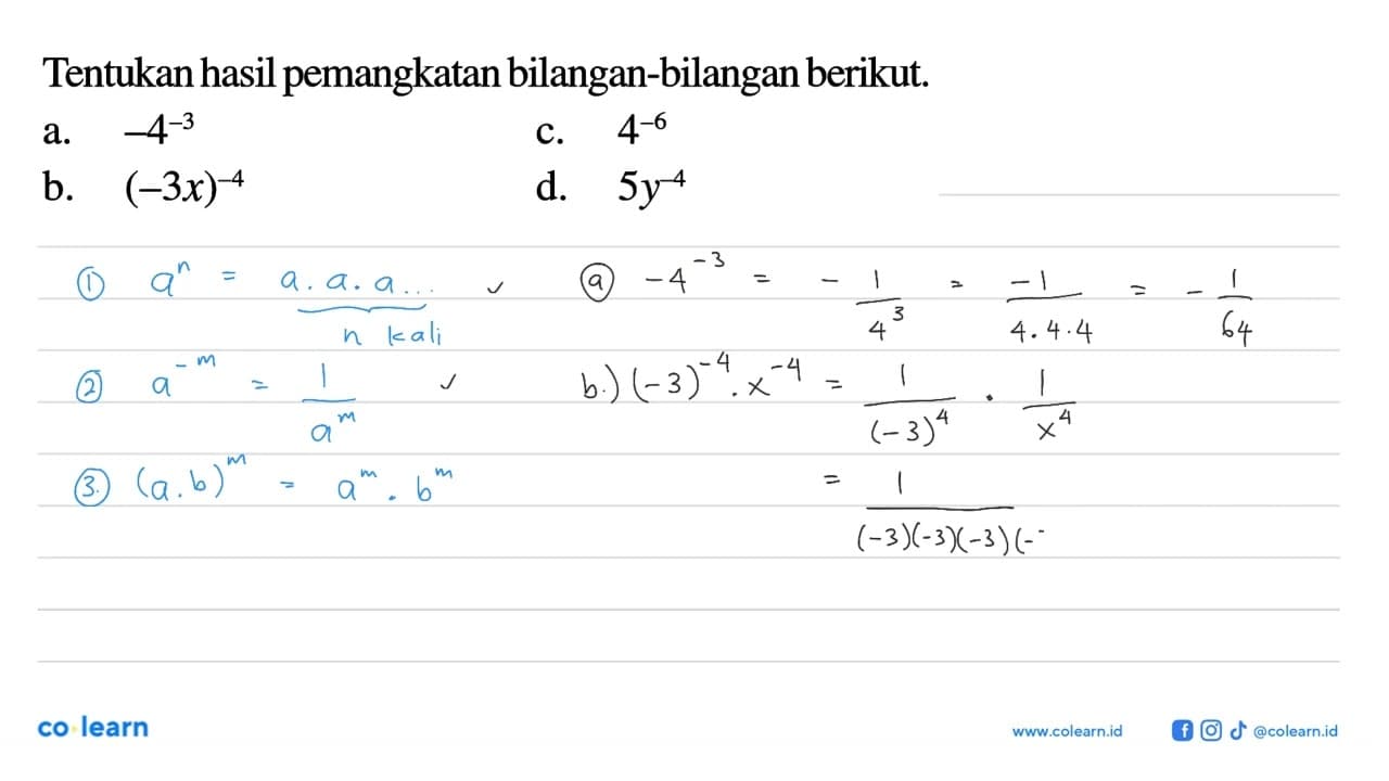 Tentukan hasil pemangkatan bilangan-bilangan berikut. a.