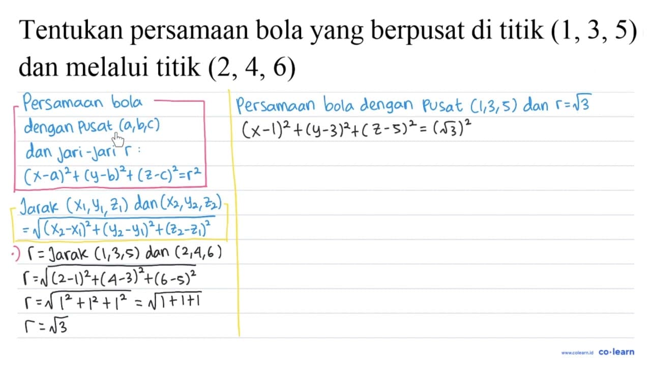 Tentukan persamaan bola yang berpusat di titik (1, 3, 5)