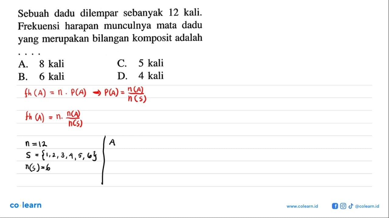 Sebuah dadu dilempar sebanyak 12 kali. Frekuensi harapan