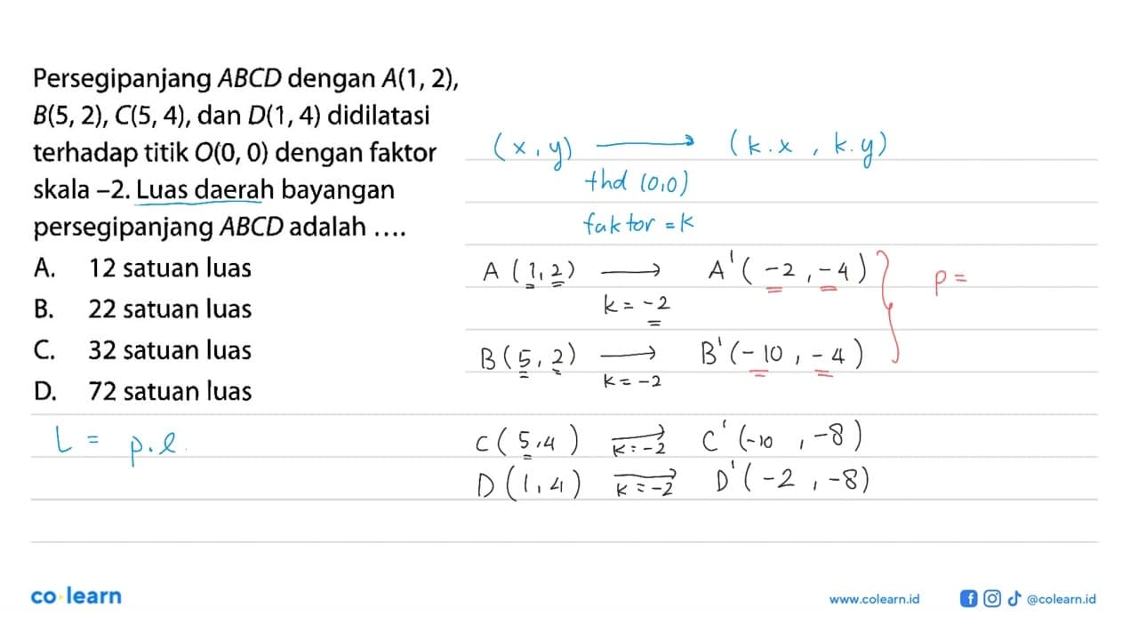 Persegipanjang ABCD dengan A(1,2), B(5,2), C(5,4), dan