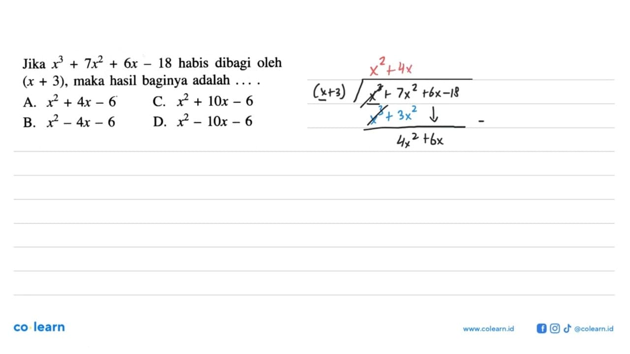 Jika x^3 + 7x^2 + 6x - 18 habis dibagi oleh (x+3), maka