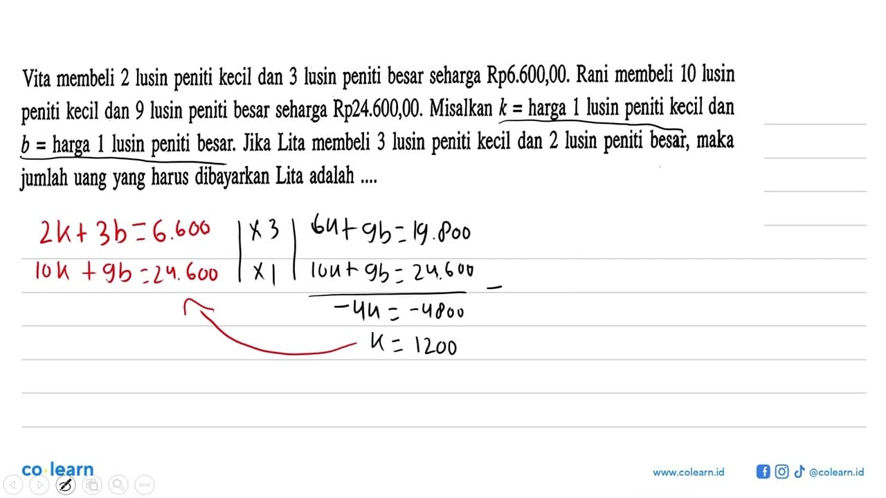 Vita membeli 2 lusin peniti kecil dan 3 lusin peniti besar