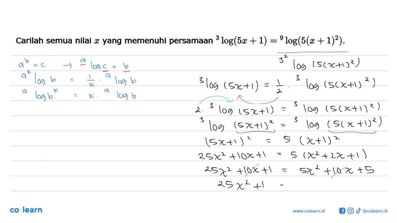 Carilah semua nilai x yang memenuhi persamaan 3log(5x+