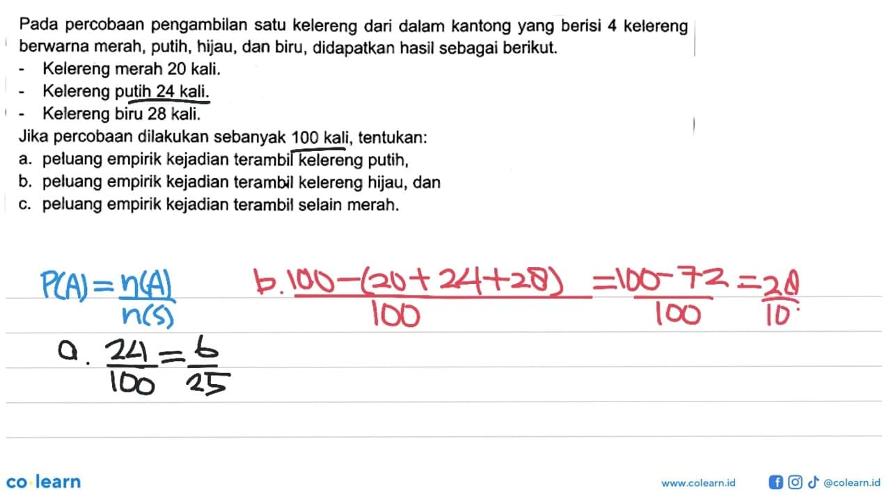 Pada percobaan pengambilan satu kelereng dari dalam kantong