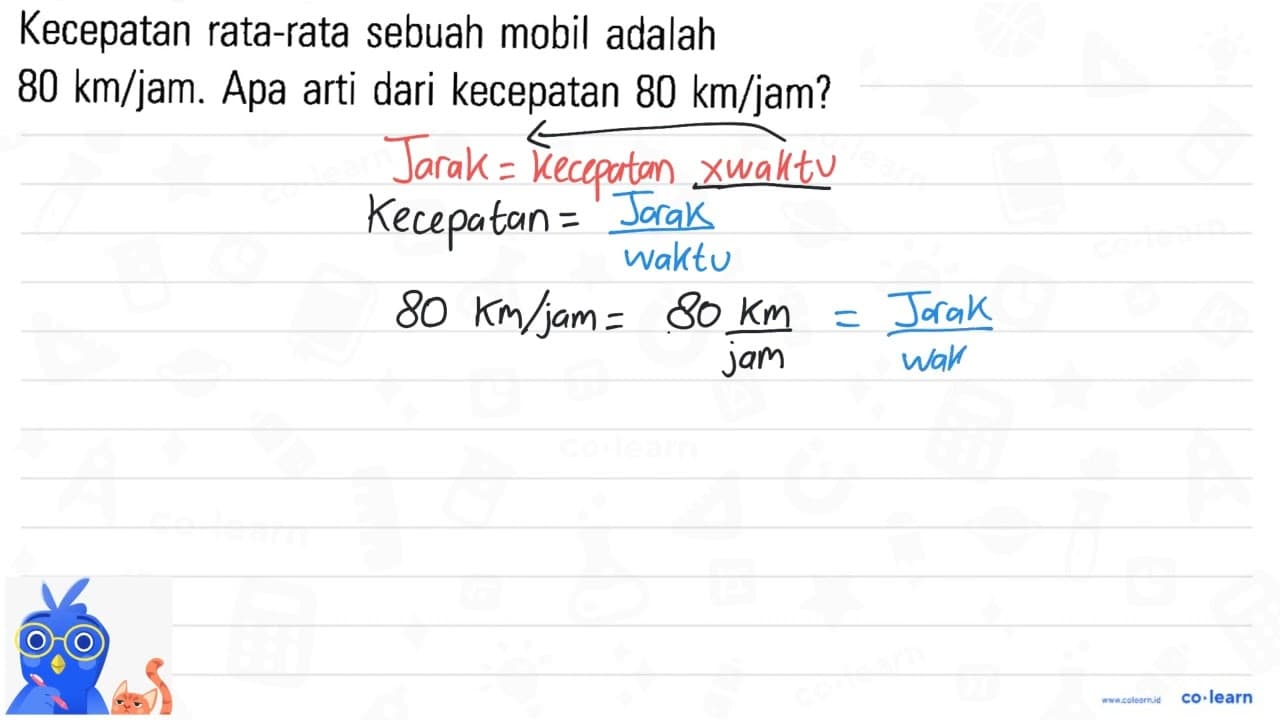 Kecepatan rata-rata sebuah mobil adalah 80 km/jam. Apa arti