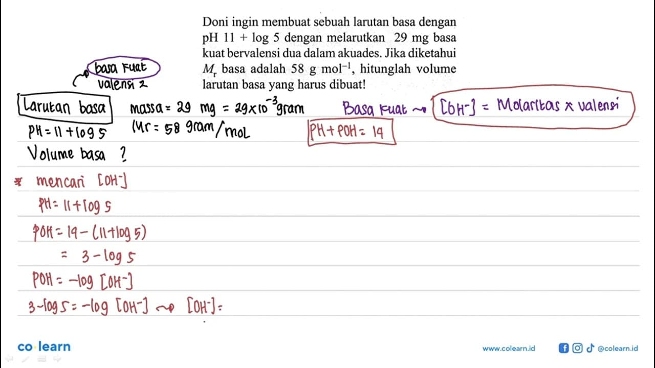 Doni ingin membuat sebuah larutan basa dengan pH 11+log 5