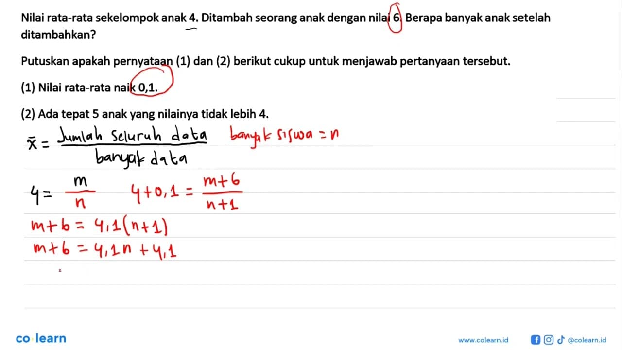 Nilai rata-rata sekelompok anak 4. Ditambah seorang anak