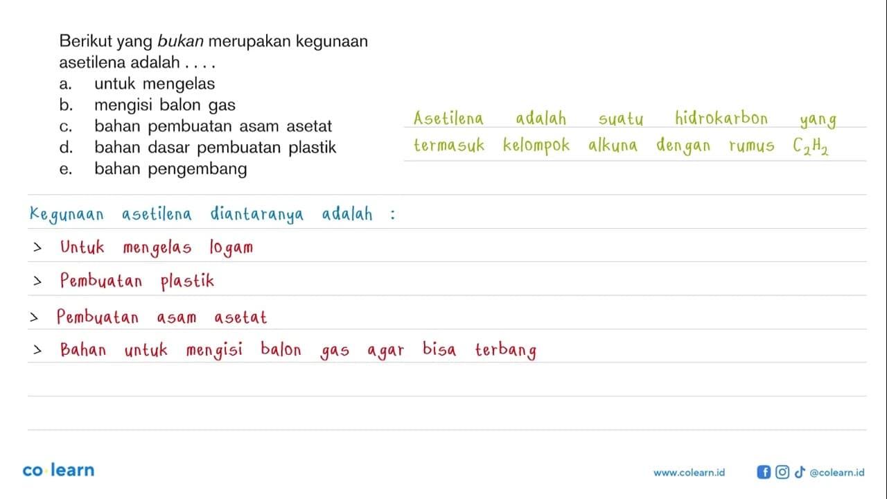 Berikut yang bukan merupakan kegunaan asetilena adalah ....