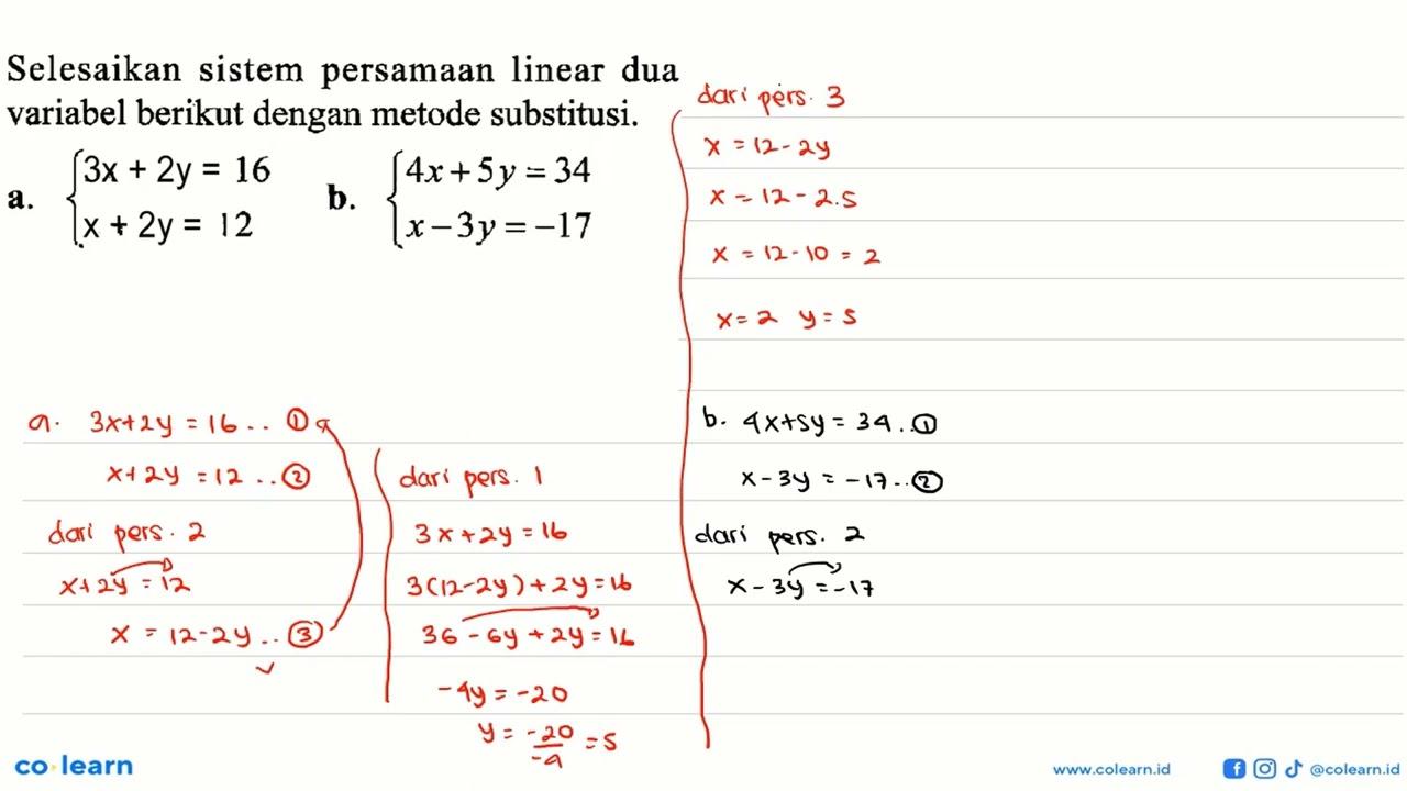 Selesaikan sistem persamaan linear dua variabel berikut