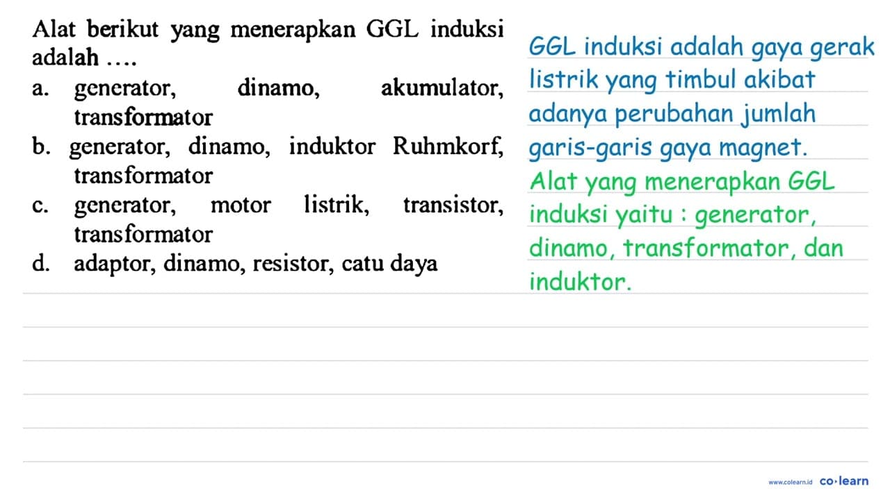 Alat berikut yang menerapkan GGL induksi adalah .... a.