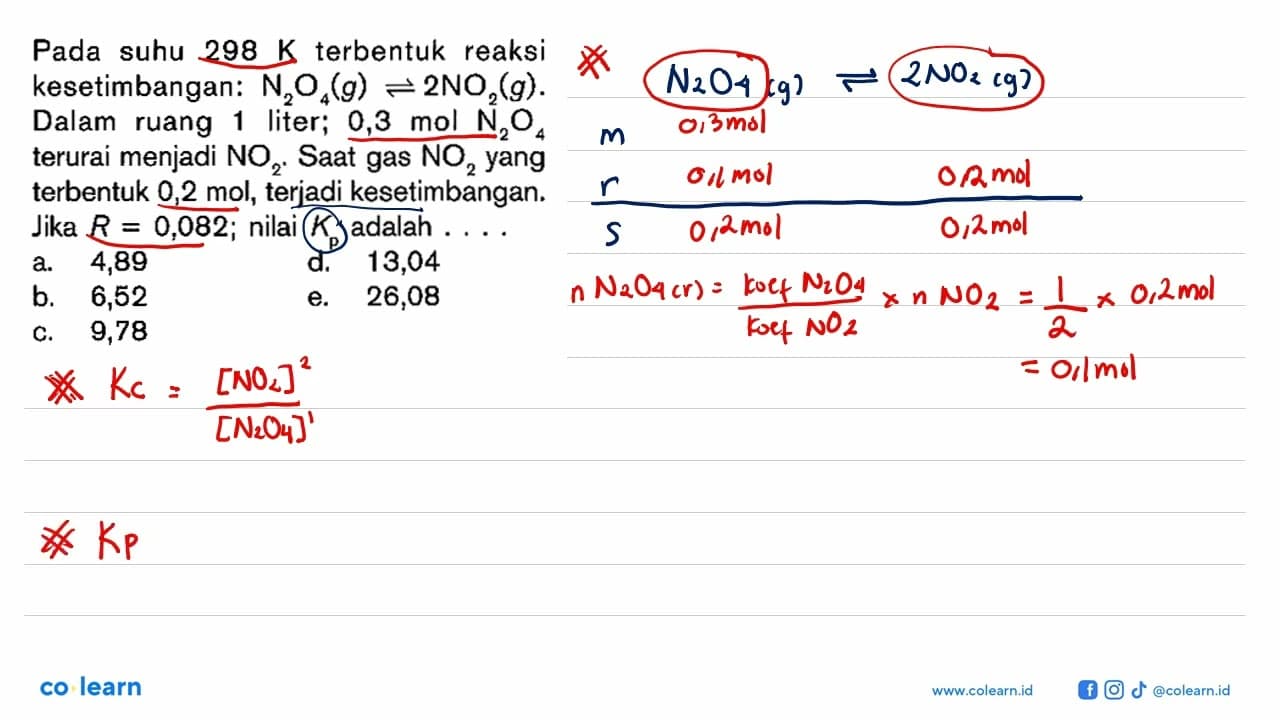 Pada suhu 298 K terbentuk reaksi kesetimbangan: N2O4(g) <=>