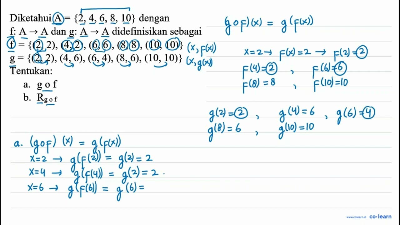 Diketahui A={2,4,6,8,10} dengan f: A -> A dan g: A -> A