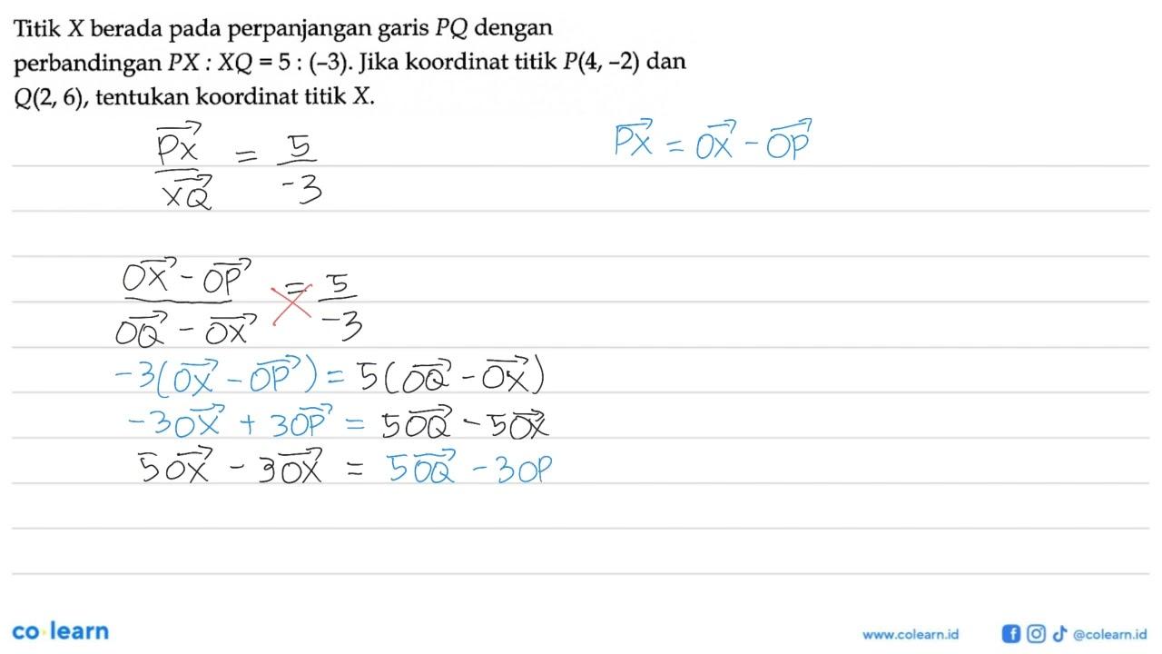 Titik X berada pada perpanjangan garis PQ dengan