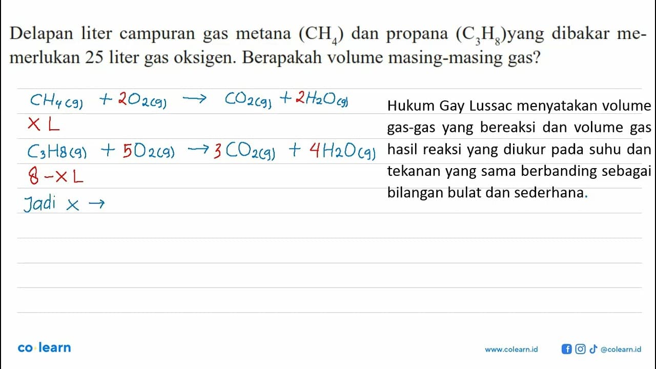 Delapan liter campuran gas metana (CH4) dan propana (C3H8)