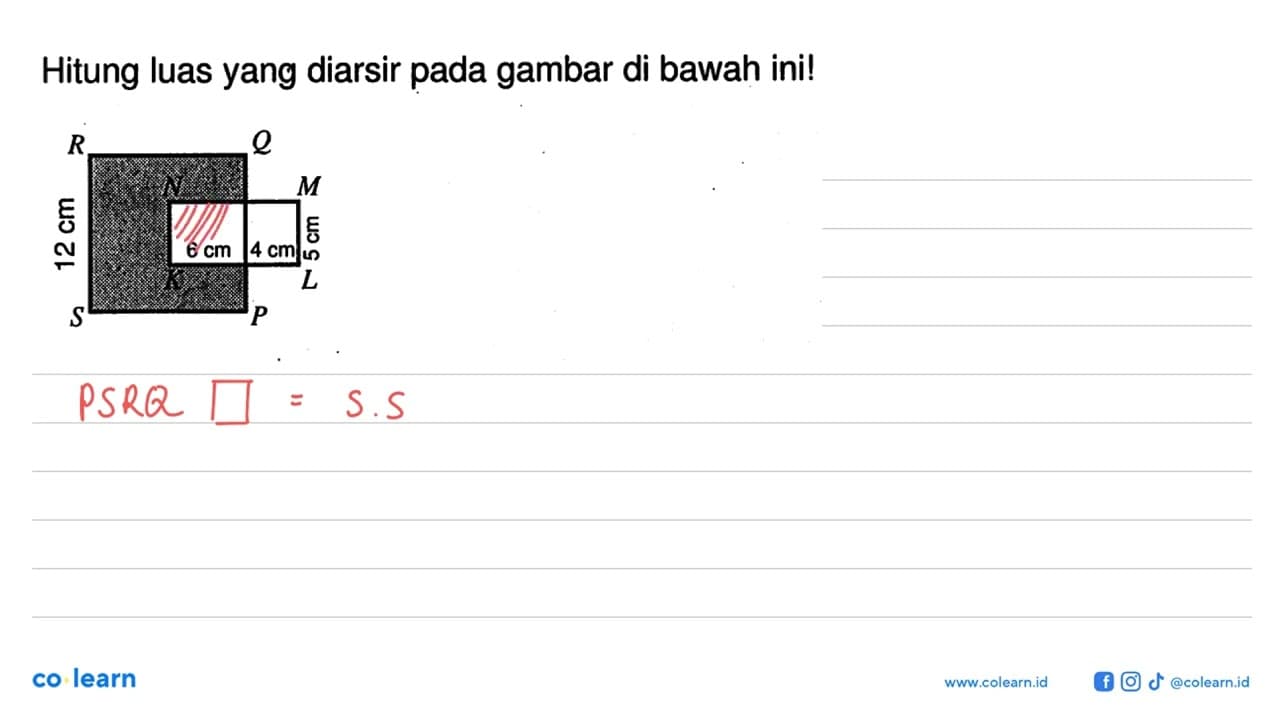 Hitung luas yang diarsir pada gambar di bawah ini!