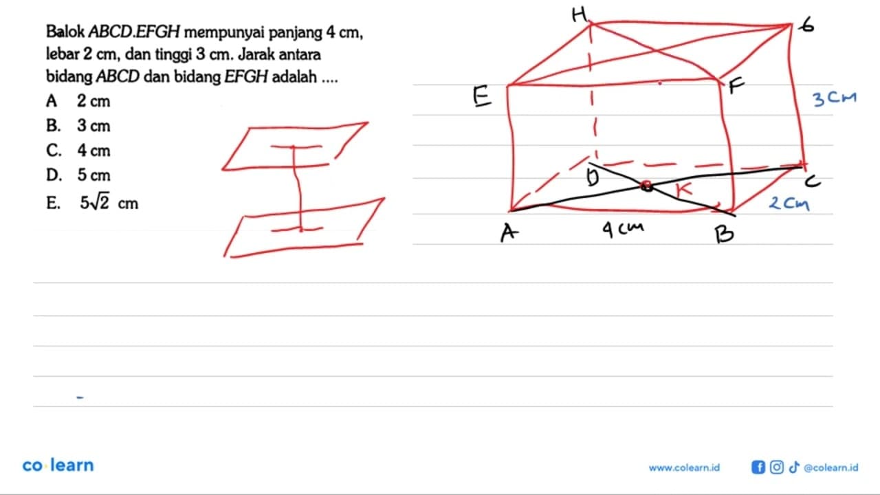 Balok ABCD.EFGH mempunyai panjang 4 cm, lebar 2 cm, dan