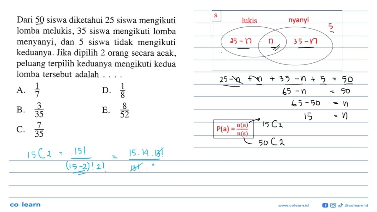 Dari 50 siswa diketahui 25 siswa mengikuti lomba melukis,