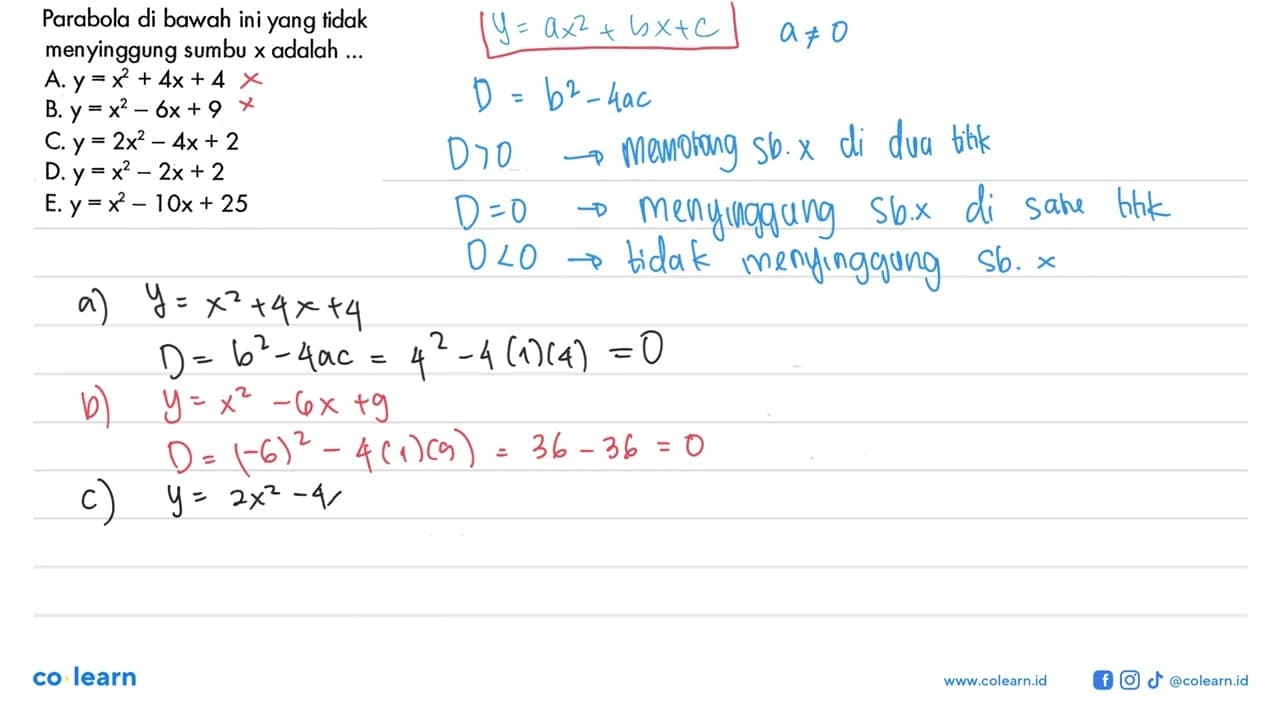 Parabola di bawah ini yang tidak menyinggung sumbu x adalah