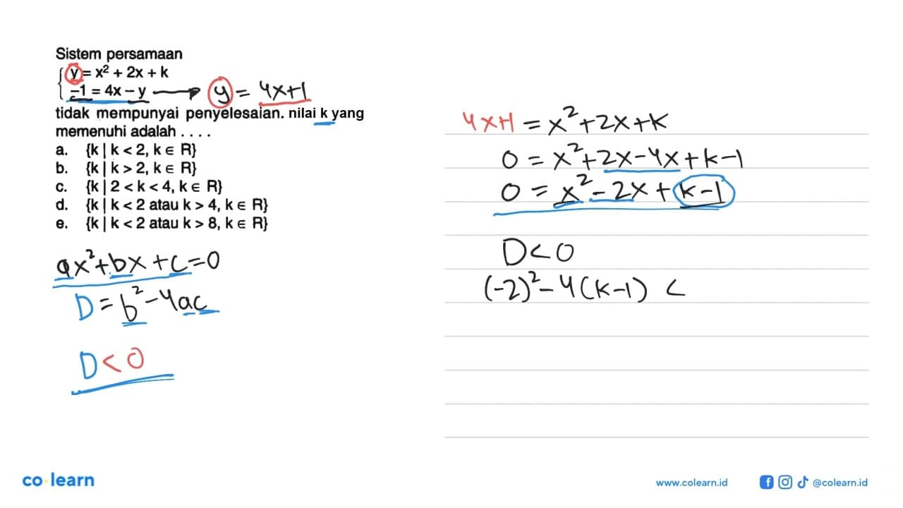 Sistem persamaan y=x^2+2x+k -1=4x-y tidak mempunyai