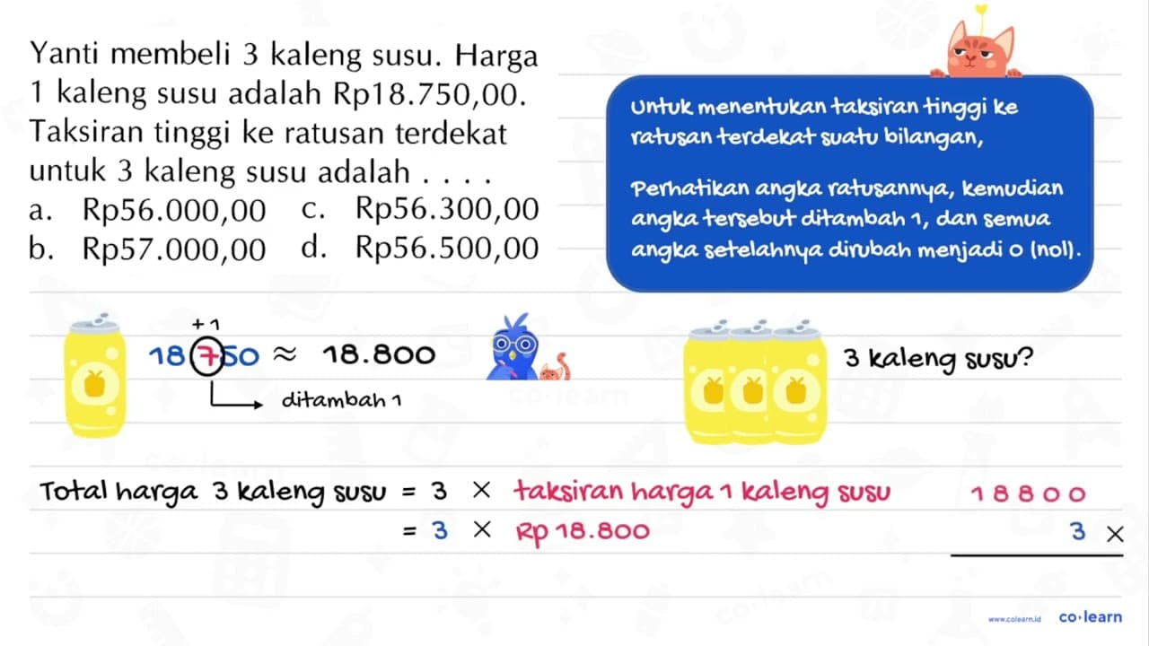 Yanti membeli 3 kaleng susu. Harga 1 kaleng susu adalah