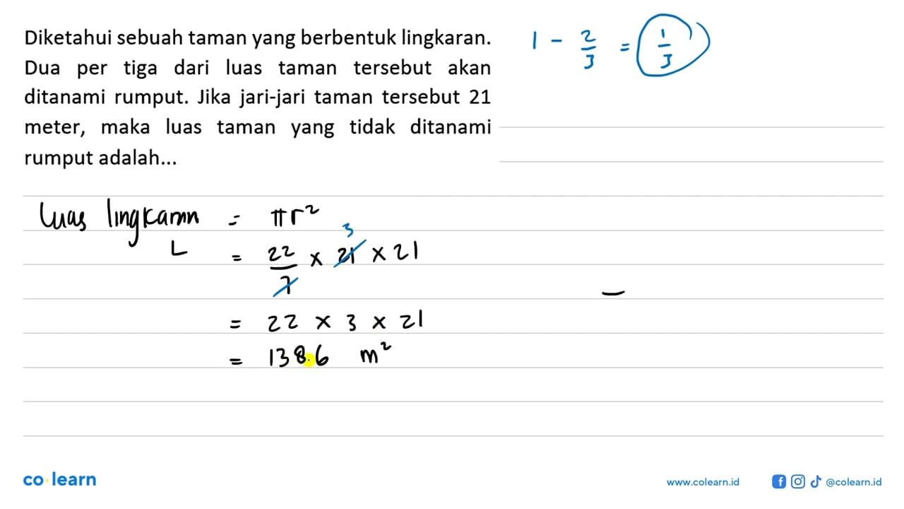 Diketahui sebuah taman yang berbentuk lingkaran. Dua per