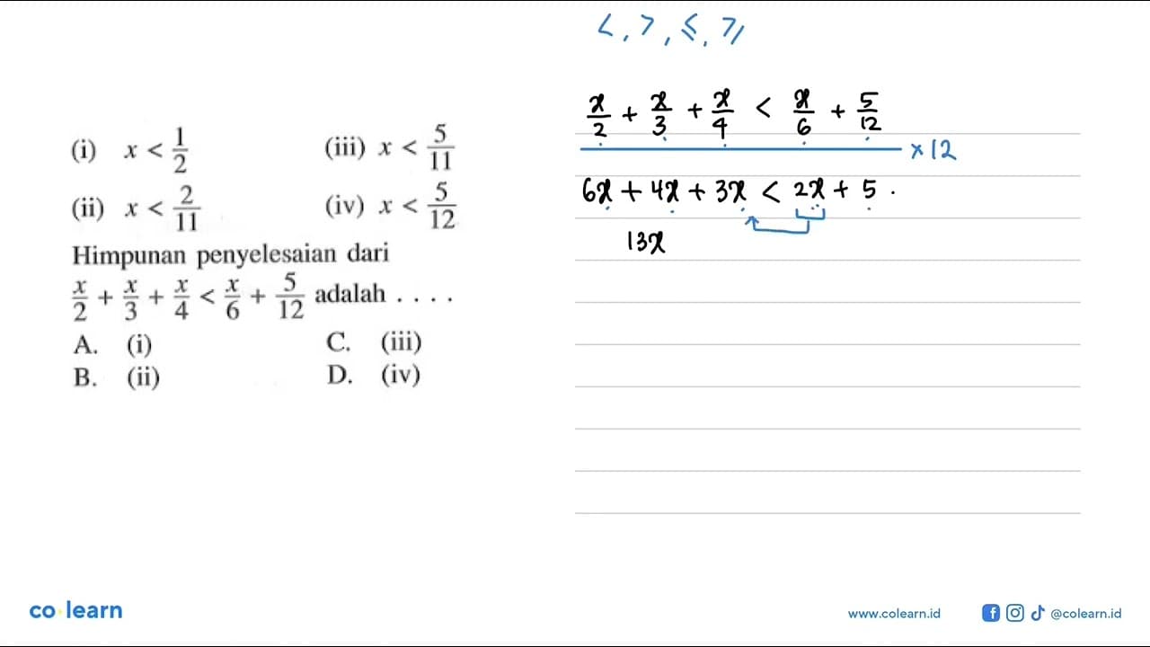 (i) x < 1/2 (iii) x < 5/11 (ii) x < 2/11 (iv) x < 12