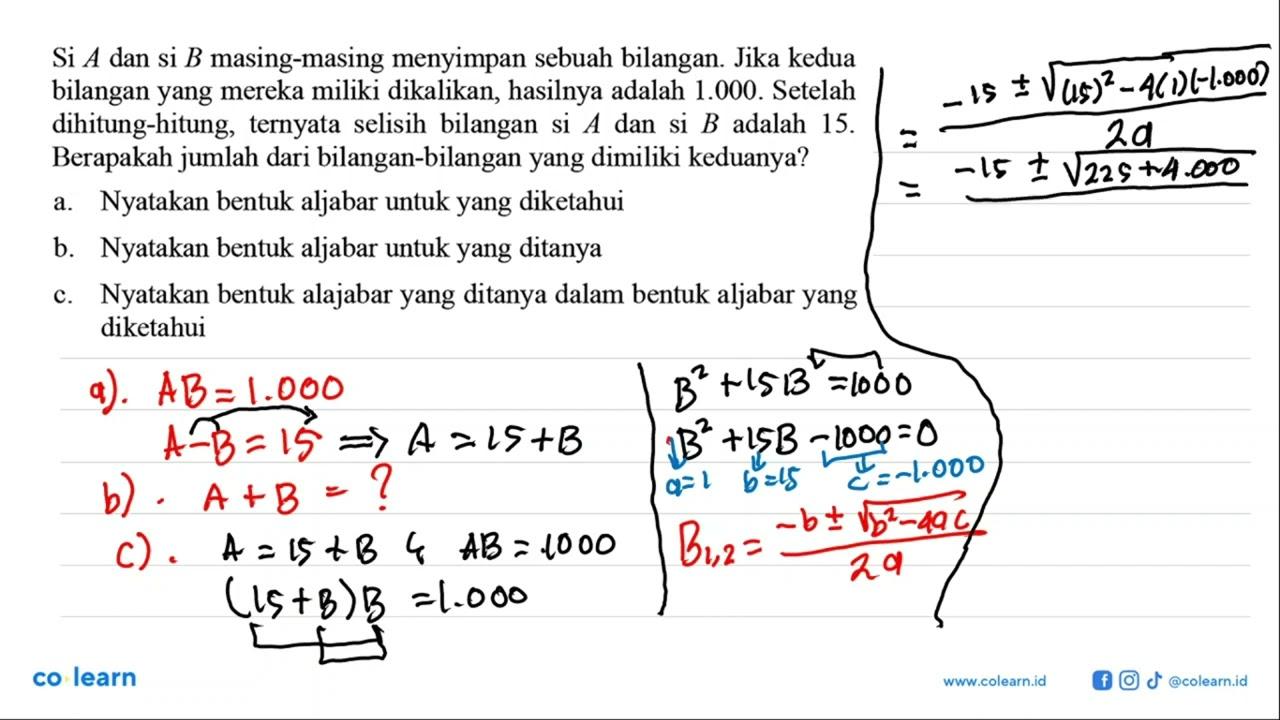 Si A dan si B masing-masing menyimpan sebuah bilangan. Jika