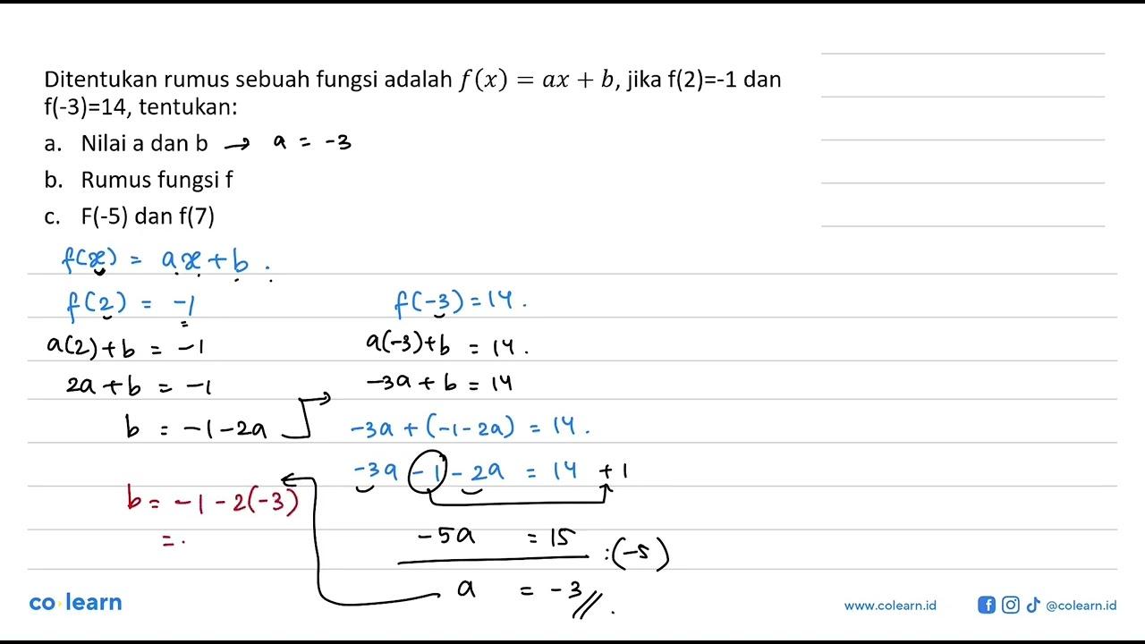 Ditentukan rumus sebuah fungsi adalah f(x) = ax + b, jika