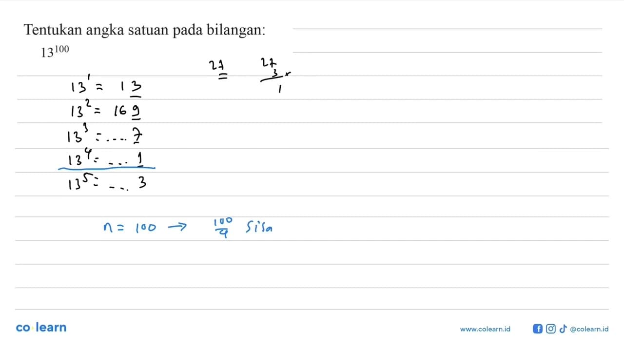 Tentukan angka satuan pada bilangan: 13^100