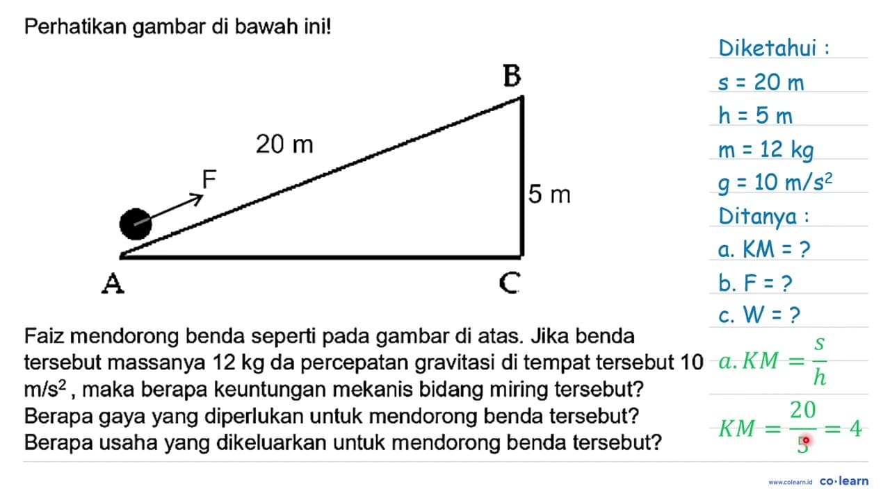 Perhatikan gambar di bawah ini! Faiz mendorong benda