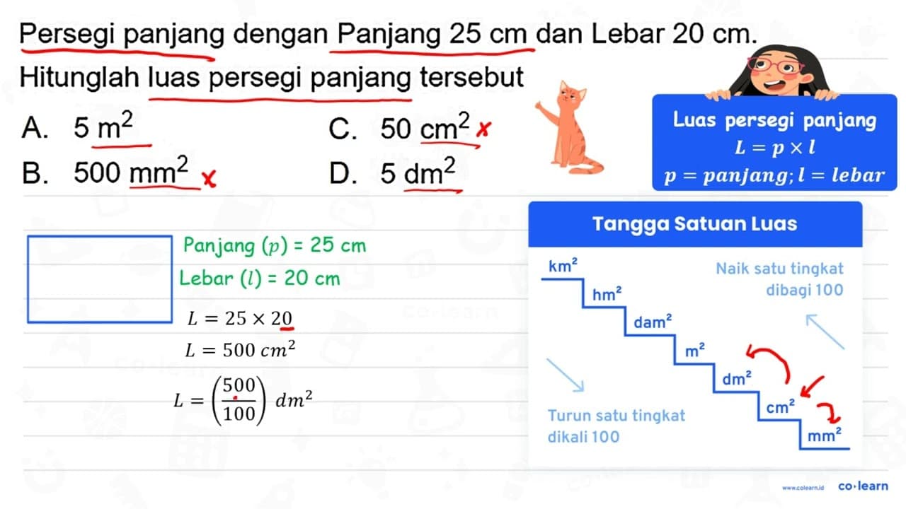 Persegi panjang dengan Panjang 25 cm dan Lebar 20 cm .