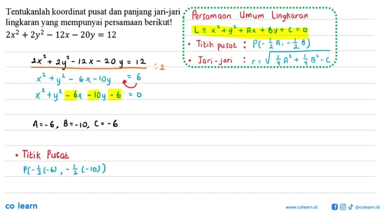 Tentukanlah koordinat pusat dan panjang jari-jari lingkaran