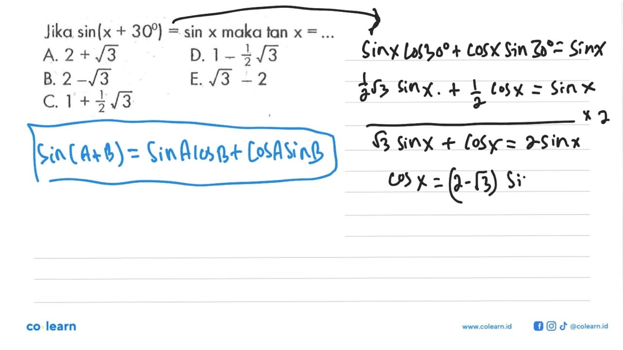 Jika sin (x+30)=sin x maka tan x=...