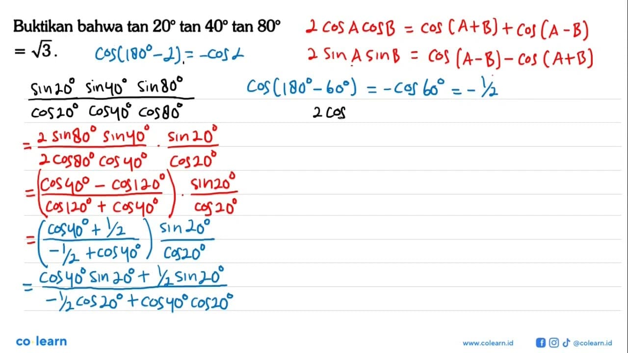 Buktikan bahwa tan20 tan40 tan80=akar(3.