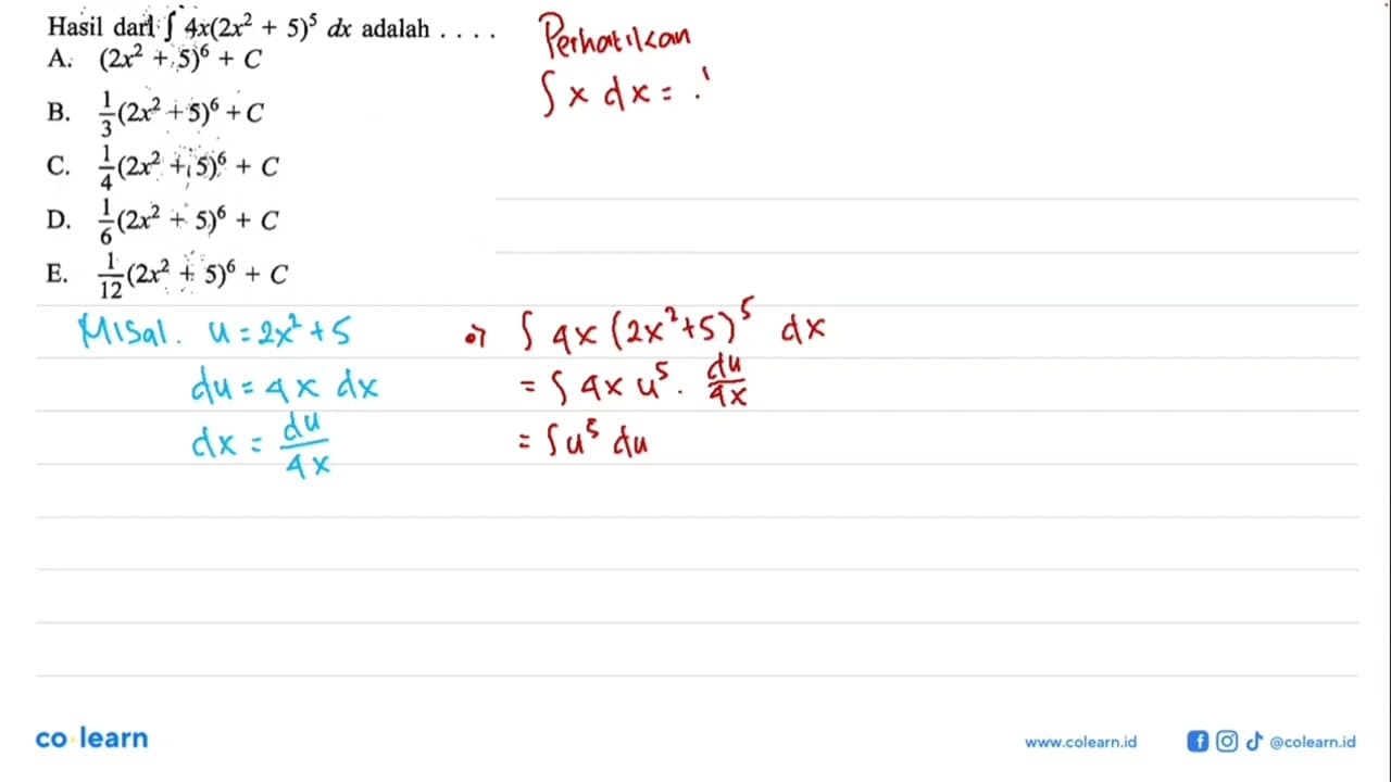 Hasil dari integral 4x(2x^2+5)^5 dx adalah ...