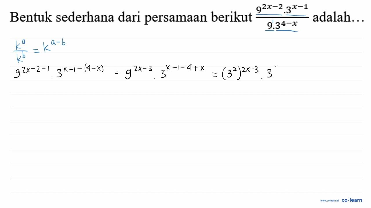 Bentuk sederhana dari persamaan berikut (9^(2 x-2) .