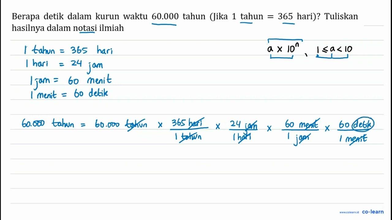 Berapa detik dalam kurun waktu 60.000 tahun (Jika 1 tahun