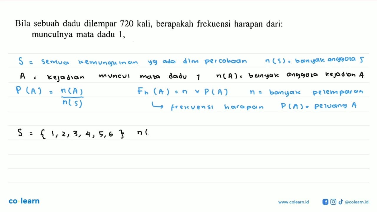 Bila sebuah dadu dilempar 720 kali, berapakah frekuensi