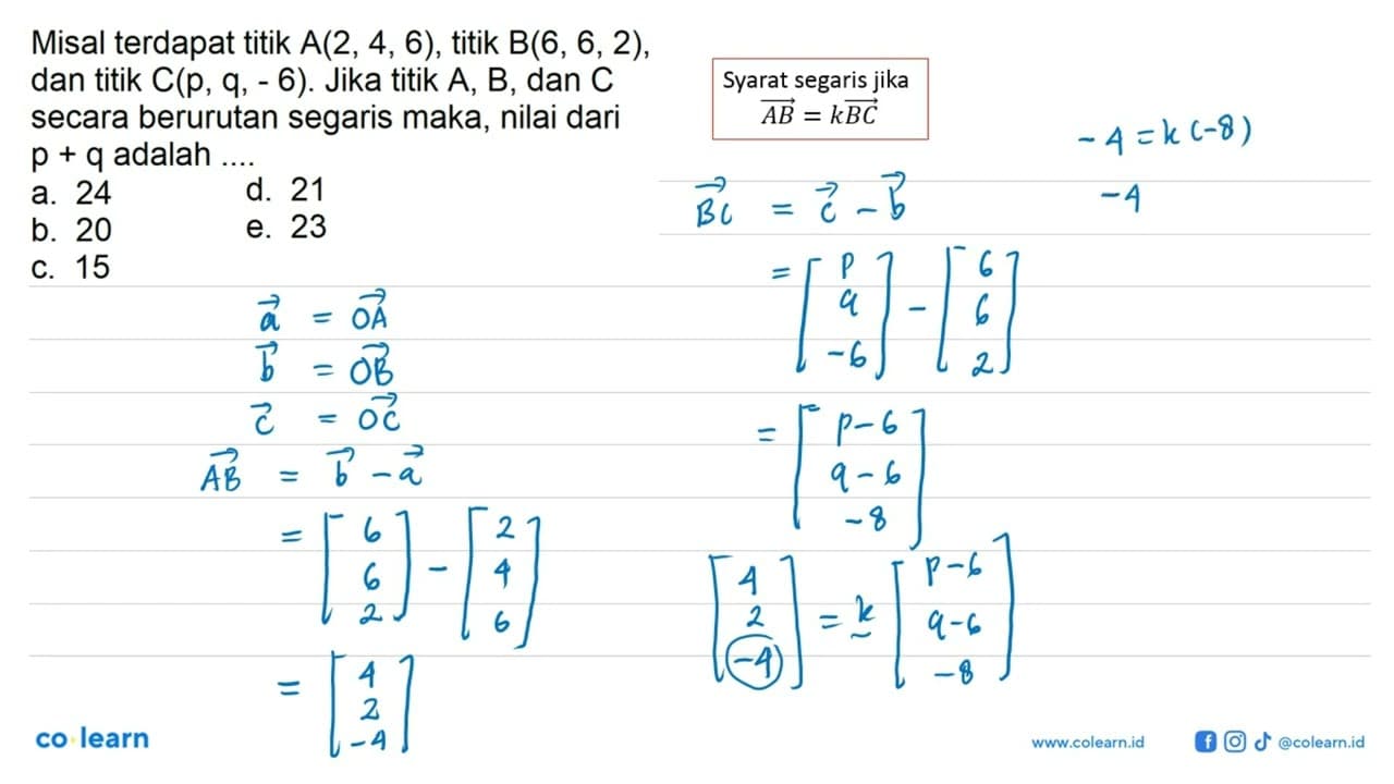 Misal terdapat titik A(2, 4, 6), titik B(6, 6,2), dan titik