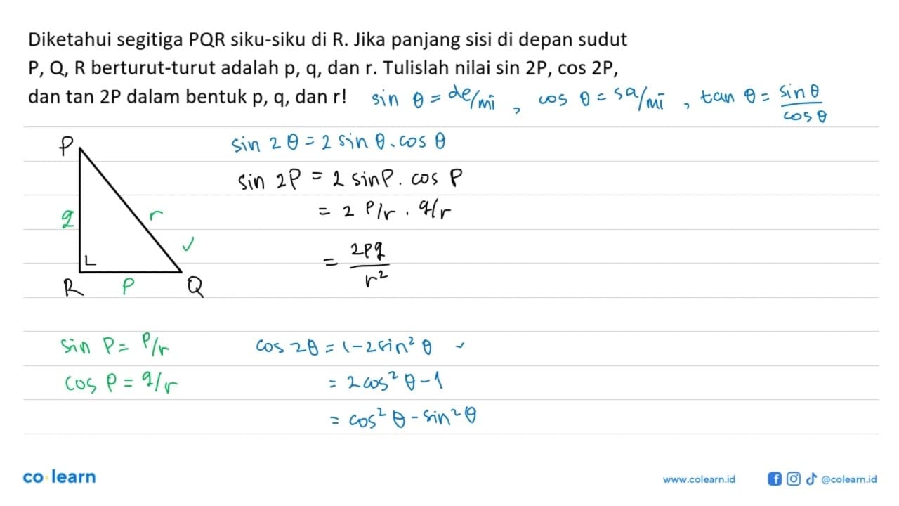 Diketahui segitiga PQR siku-siku di R. Jika panjang sisi di