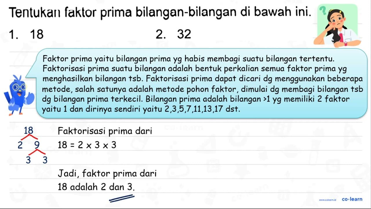 Tentukan faktor prima bilangan-bilangan di bawah ini. 1. 18