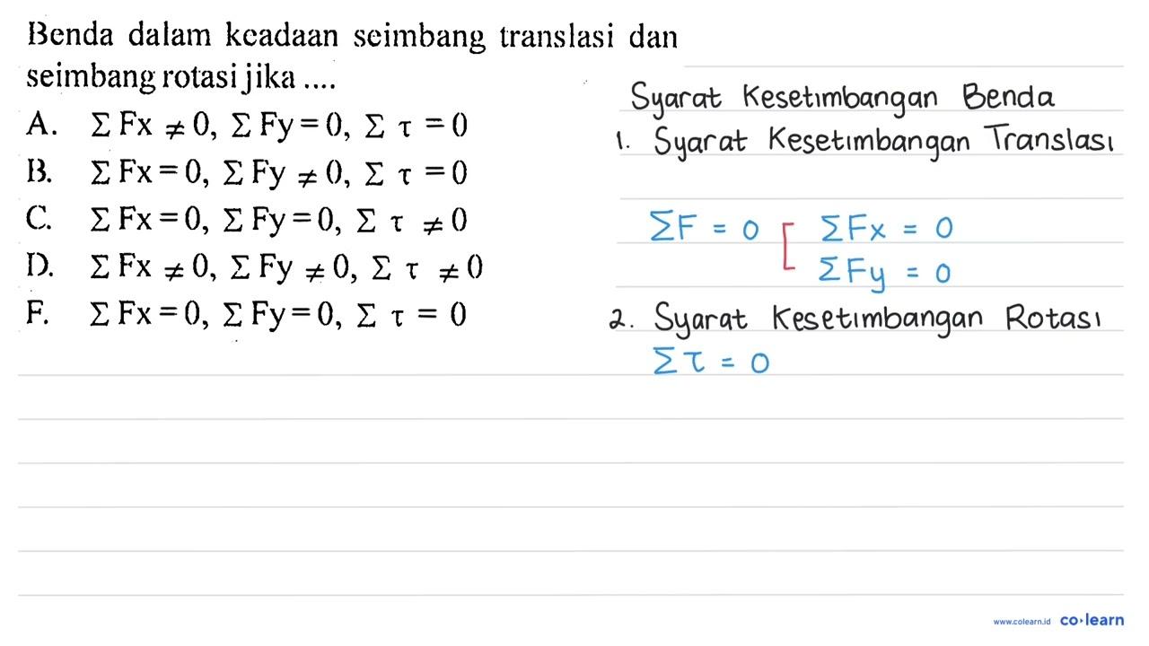 Benda dalam keadaan seimbang translasi dan seimbang rotasi