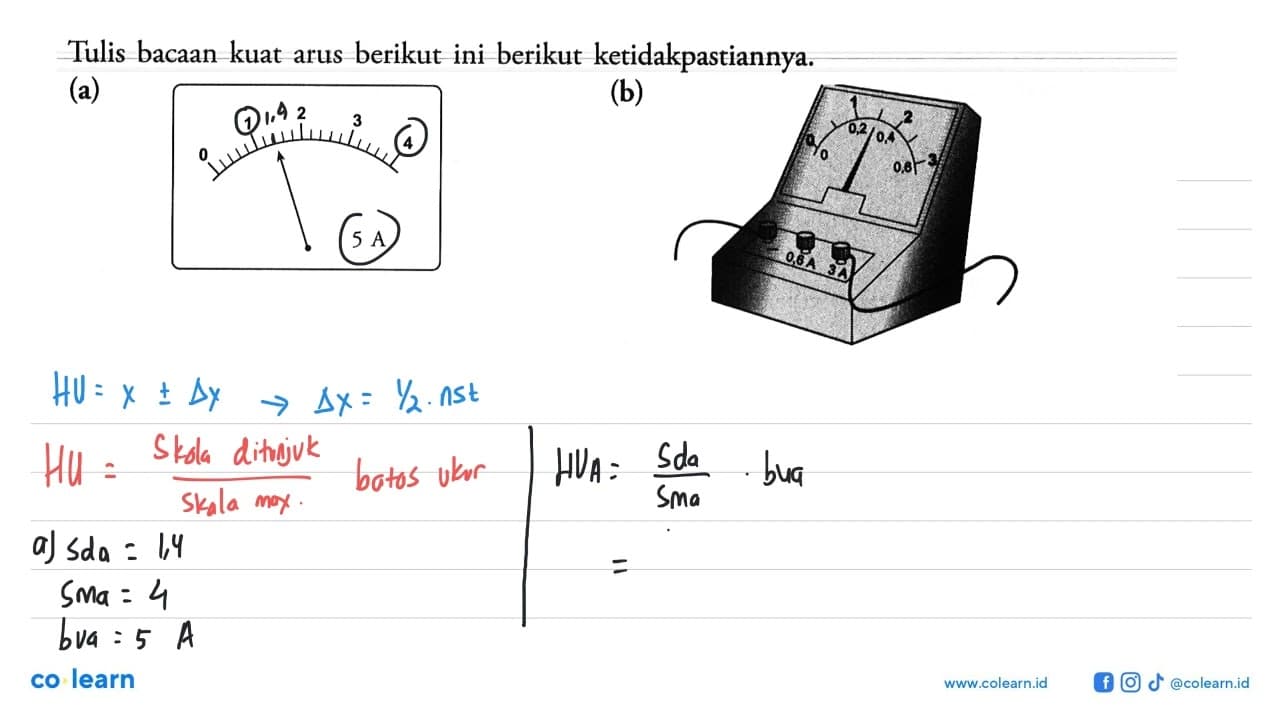 Tulis bacaan kuat arus berikut ini berikut