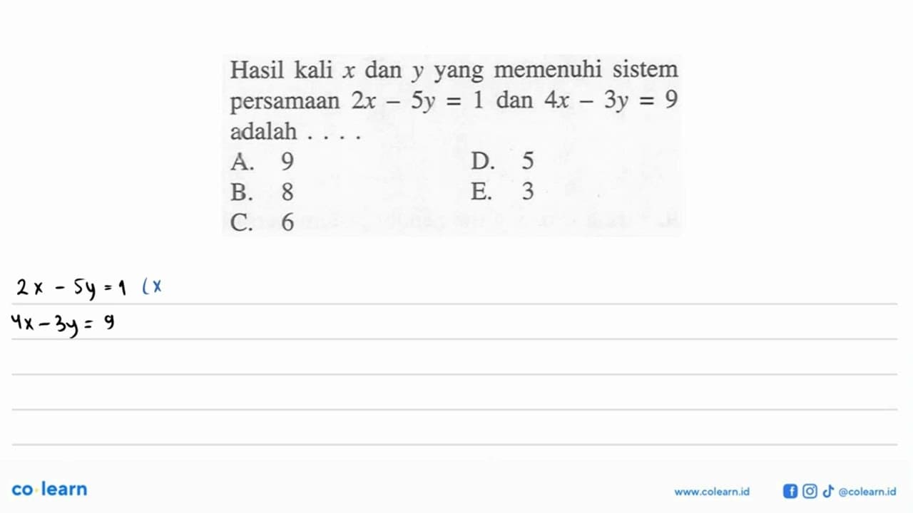 Hasil kali x dan y yang memenuhi sistem persamaan 2x-5y=1